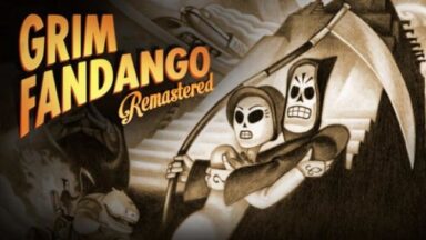 Grim Fandango Remastered Free Download