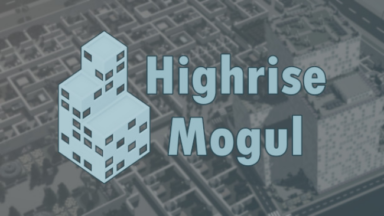 Highrise Mogul Free Download