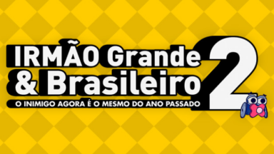 IRMÃO Grande & Brasileiro 2 Free Download