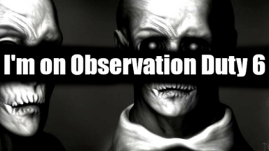 I'm On Observation Duty 6 Free Download