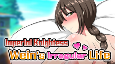 Imperial Knightess Wein's Irregular Life Free Download