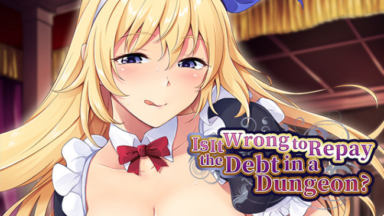 Is It Wrong To Repay The Debt In A Dungeon? Free Download