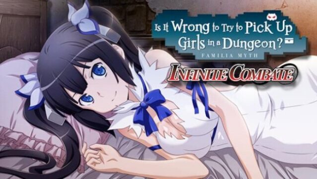 Is It Wrong To Try To Pick Up Girls In A Dungeon? Infinite Combate Free Download