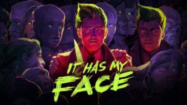 It Has My Face Free Download
