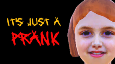 It's Just a Prank Free Download