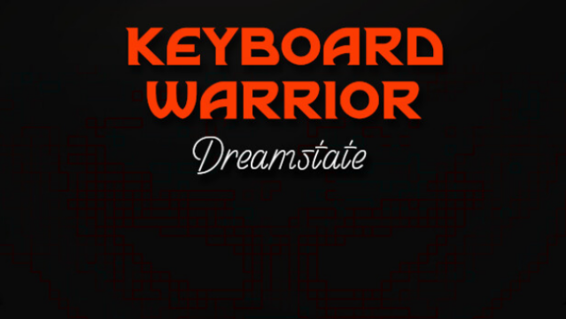 Keyboard Warrior: Dreamstate Free Download