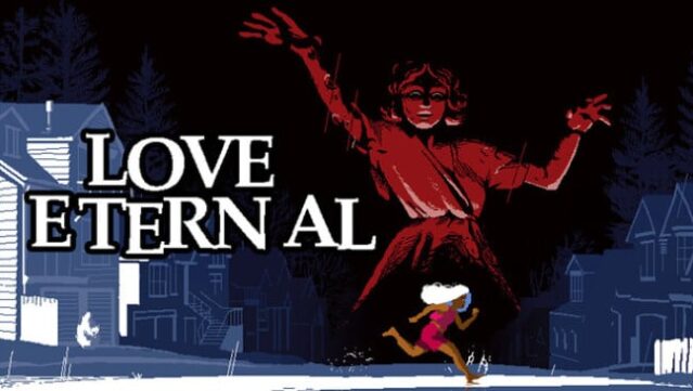 LOVE ETERNAL Free Download