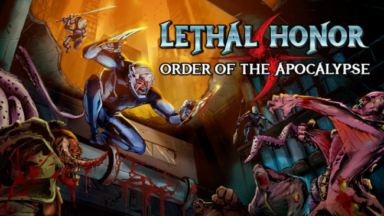 Lethal Honor - Order of The Apocalypse Free Download