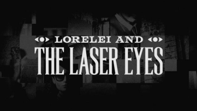 Lorelei And The Laser Eyes Free Download