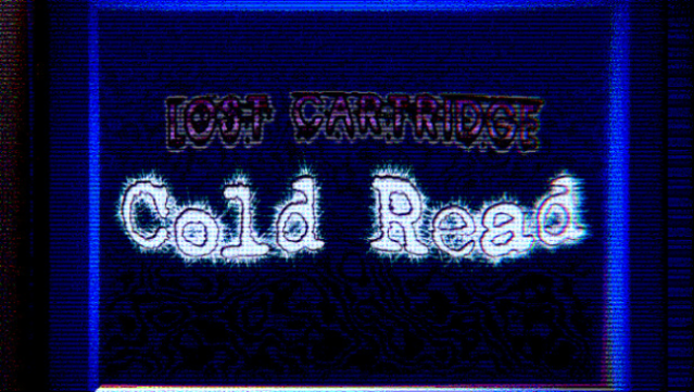 Lost Cartridge - Cold Read Free Download