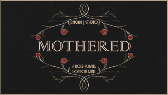 MOTHERED - A ROLE-PLAYING HORROR GAME Free Download