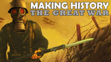 Making History: The Great War Free Download