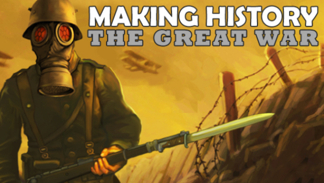 Making History: The Great War Free Download