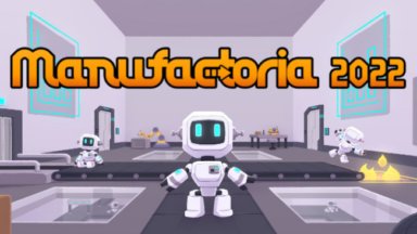 Manufactoria 2022 Free Download