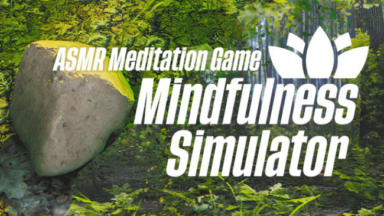 Mindfulness Simulator - ASMR Meditation Game Free Download