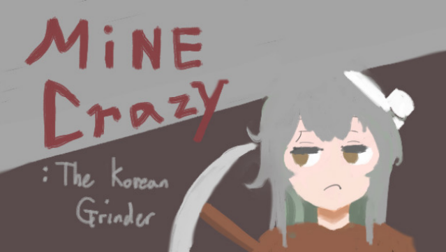 Mine Crazy: The Korean Grinder Free Download