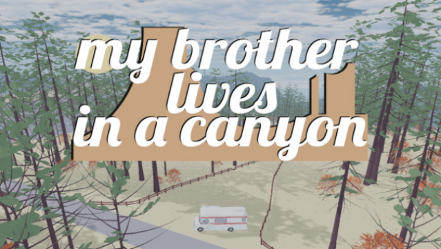 My Brother Lives in a Canyon Free Download