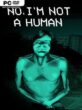 No, I'm Not a Human Free Download