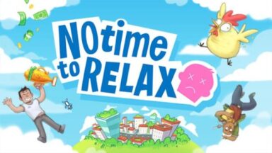 No Time To Relax Free Download