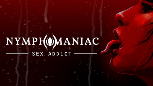 Nymphomaniac - Sex Addict (Uncensored) Free Download