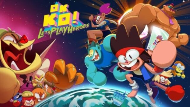 OK K.O.! Lets Play Heroes Free Download