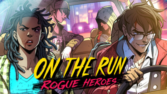 On the Run: Rogue Heroes Free Download