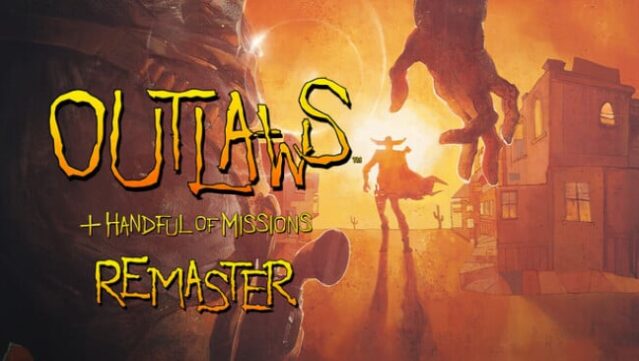 Outlaws + Handful of Missions: Remaster Free Download
