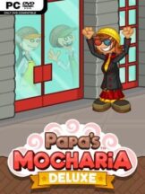 Papa’s Mocharia Deluxe Free Download