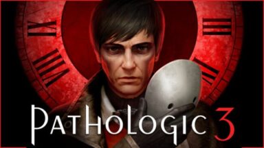 Pathologic 3 Free Download