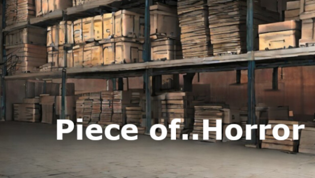 Piece of..Horror Free Download