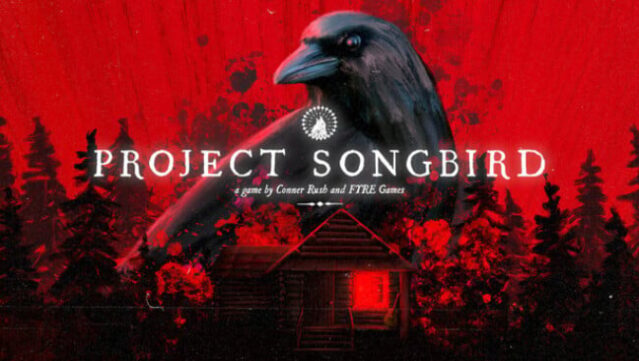 Project Songbird Free Download