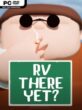 RV There Yet? Free Download