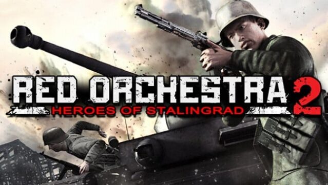 Red Orchestra 2: Heroes of Stalingrad With Rising Storm Free Download