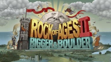Rock of Ages 2: Bigger & Boulder Free Download