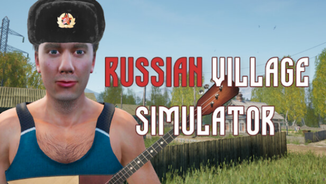 Russian Village Simulator Free Download