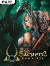 Sacred 2 Remaster (v1.5) Free Download
