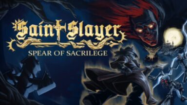 Saint Slayer: Spear of Sacrilege Free Download