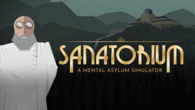 Sanatorium - A Mental Asylum Simulator Free Download
