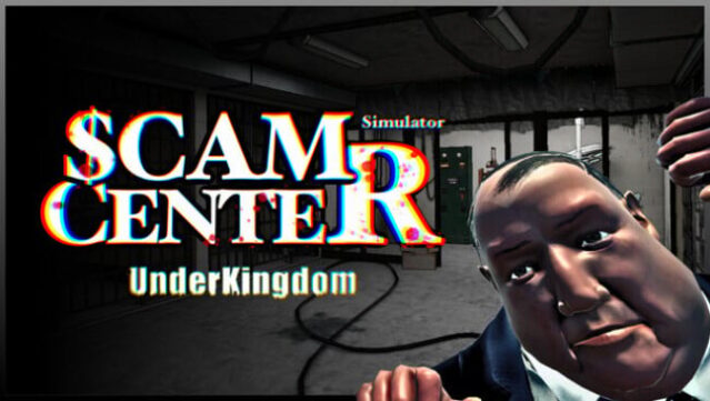 Scam Center Simulator: UnderKingdom Free Download