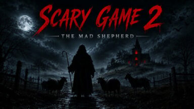 Scary Game 2: The Mad Shepherd Free Download