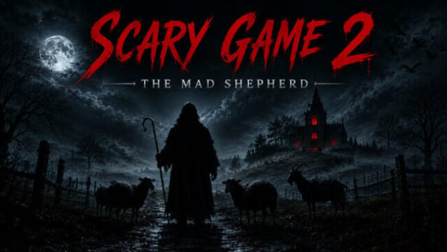 Scary Game 2: The Mad Shepherd Free Download