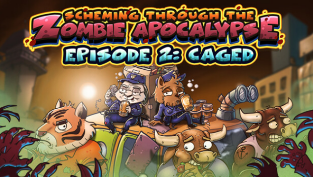 Scheming Through the Zombie Apocalypse Ep2: Caged Free Download