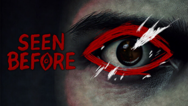 Seen Before Free Download