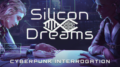 Silicon Dreams | cyberpunk interrogation Free Download