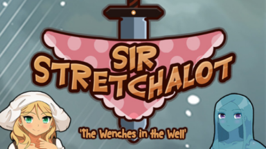 Sir Stretchalot - The Wenches In The Well Free Download