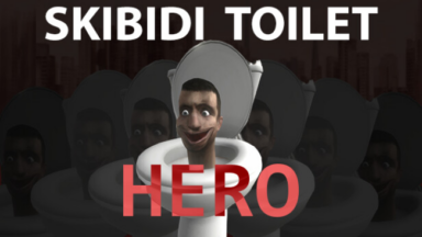 Skibidi Toilet Hero Free Download