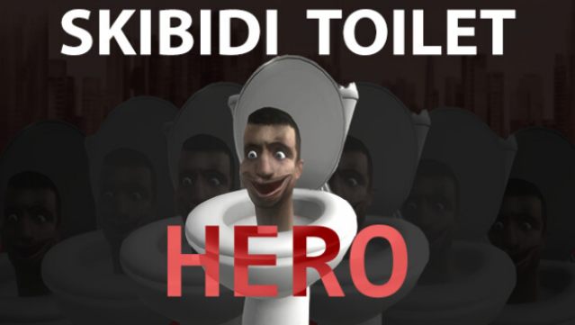 Skibidi Toilet Hero Free Download