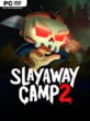 Slayaway Camp 2