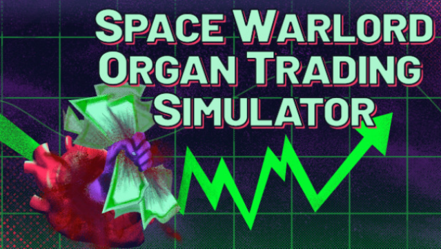 Space Warlord Organ Trading Simulator Free Download