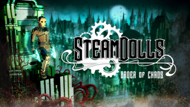 SteamDolls - Order Of Chaos Free Download